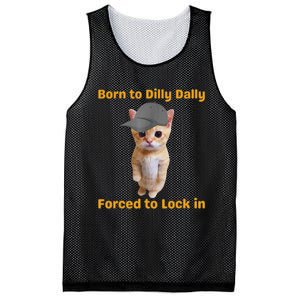 Born To Dilly Dally Forced To Lock In Cat Mesh Reversible Basketball Jersey Tank