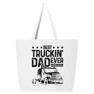 Best Truckin Dad Ever Funny Truck Driver FatherS Day Gift Funny Gift 25L Jumbo Tote