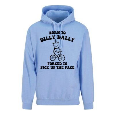 Born To Dilly Dally Forced To Pick Up The Pace Bear Unisex Surf Hoodie