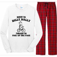 Born To Dilly Dally Forced To Pick Up The Pace Bear Long Sleeve Pajama Set