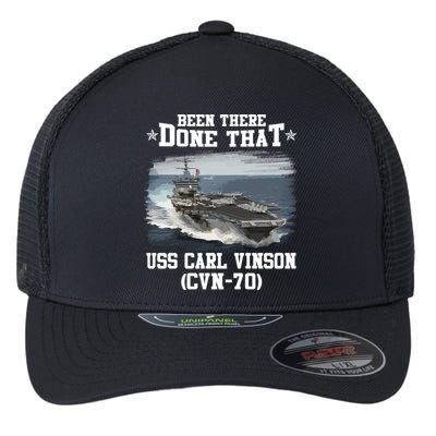 Been There Done That USS Carl Vinson CVN70 Veterans Day Father Day Gift Flexfit Unipanel Trucker Cap