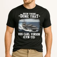 Been There Done That USS Carl Vinson CVN70 Veterans Day Father Day Gift Cooling Performance Crew T-Shirt