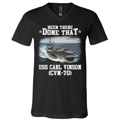 Been There Done That USS Carl Vinson CVN70 Veterans Day Father Day Gift V-Neck T-Shirt