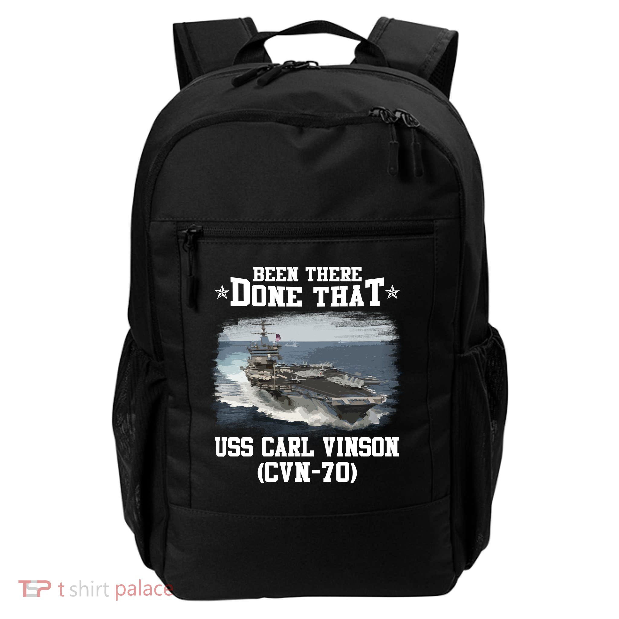 Been There Done That USS Carl Vinson CVN70 Veterans Day Father Day Gift Daily Commute Backpack