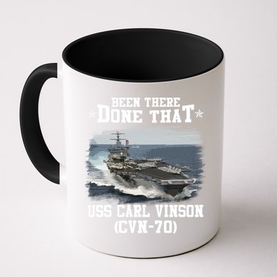 Been There Done That USS Carl Vinson CVN70 Veterans Day Father Day Gift Mug