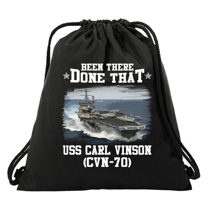 Been There Done That USS Carl Vinson CVN70 Veterans Day Father Day Gift Drawstring Bag