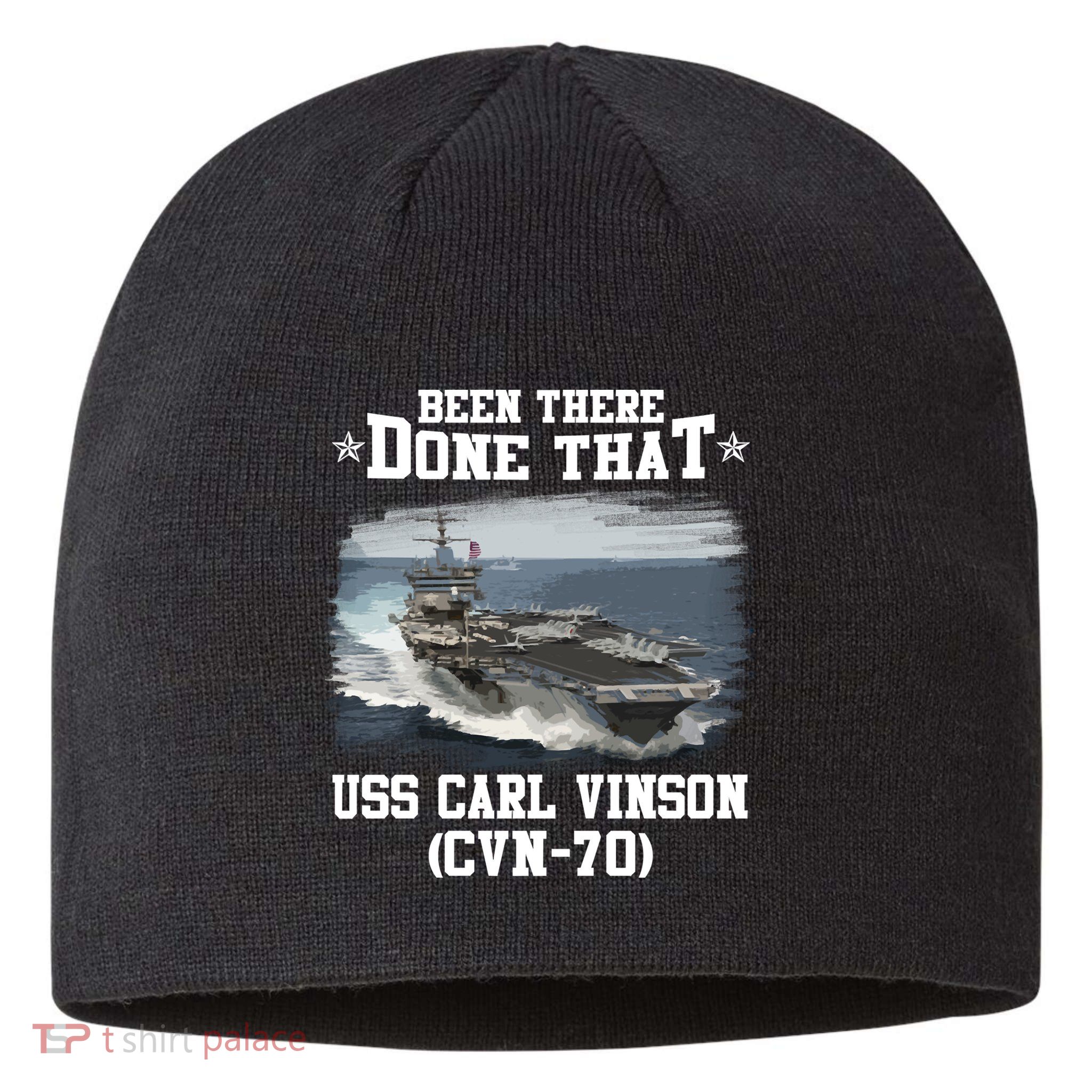 Been There Done That USS Carl Vinson CVN70 Veterans Day Father Day Gift Sustainable Beanie