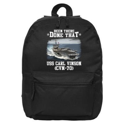 Been There Done That USS Carl Vinson CVN70 Veterans Day Father Day Gift 16 in Basic Backpack