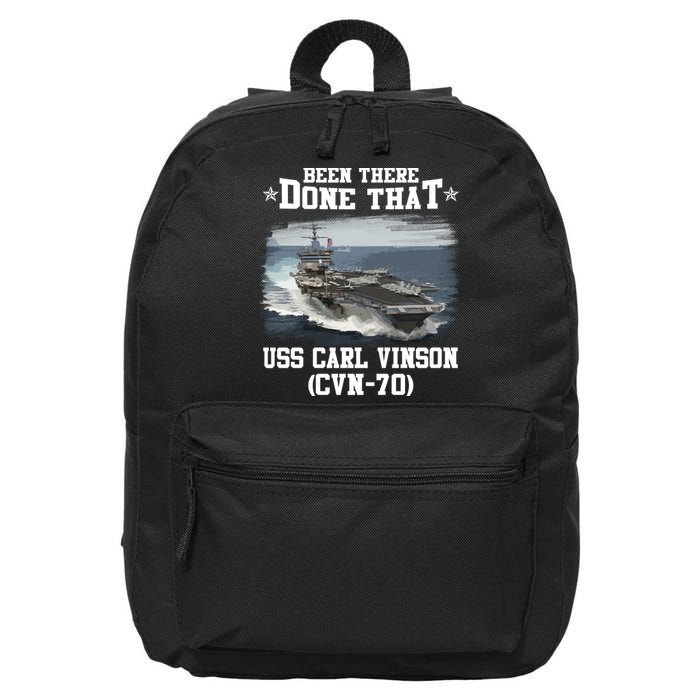 Been There Done That USS Carl Vinson CVN70 Veterans Day Father Day Gift 16 in Basic Backpack