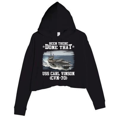 Been There Done That USS Carl Vinson CVN70 Veterans Day Father Day Gift Crop Fleece Hoodie