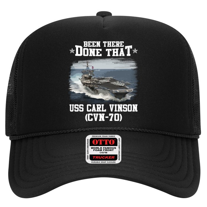 Been There Done That USS Carl Vinson CVN70 Veterans Day Father Day Gift Trucker Hat