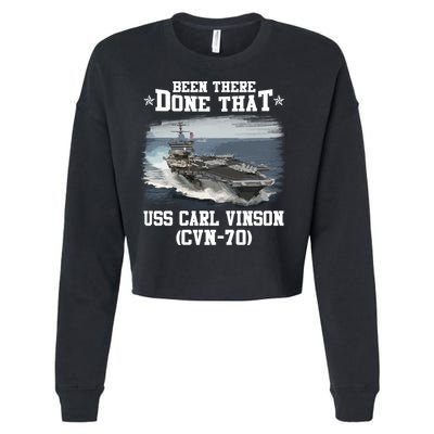 Been There Done That USS Carl Vinson CVN70 Veterans Day Father Day Gift Cropped Pullover Crew