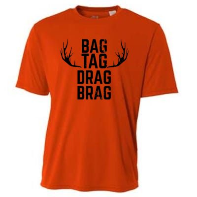 Bag Tag Drag Brag Funny Deer Hunting Design Cooling Performance Crew T-Shirt