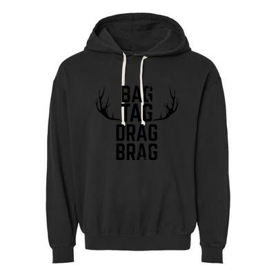 Bag Tag Drag Brag Funny Deer Hunting Design Garment-Dyed Fleece Hoodie