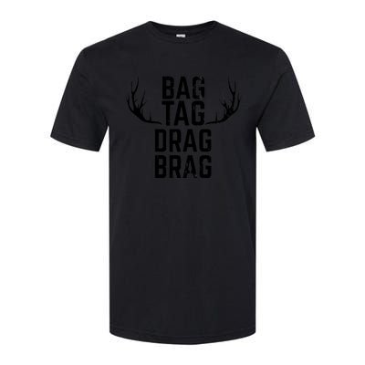 Bag Tag Drag Brag Funny Deer Hunting Design Softstyle CVC T-Shirt