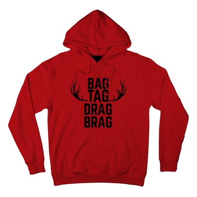 Bag Tag Drag Brag Funny Deer Hunting Design Hoodie