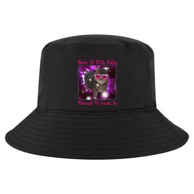 Born To Dilly Dally Forced To Lock In Cat Meme .Png Cool Comfort Performance Bucket Hat
