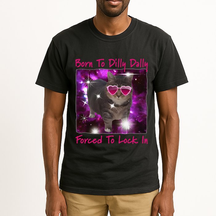 Born To Dilly Dally Forced To Lock In Cat Meme .Png Tall T-Shirt
