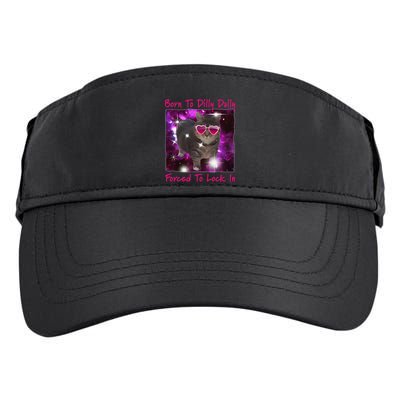 Born To Dilly Dally Forced To Lock In Cat Meme .Png Adult Drive Performance Visor