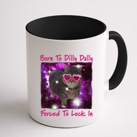 Born To Dilly Dally Forced To Lock In Cat Meme .Png Mug