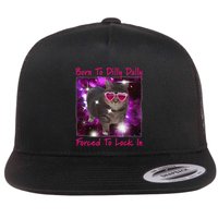 Born To Dilly Dally Forced To Lock In Cat Meme .Png Flatbill Hat