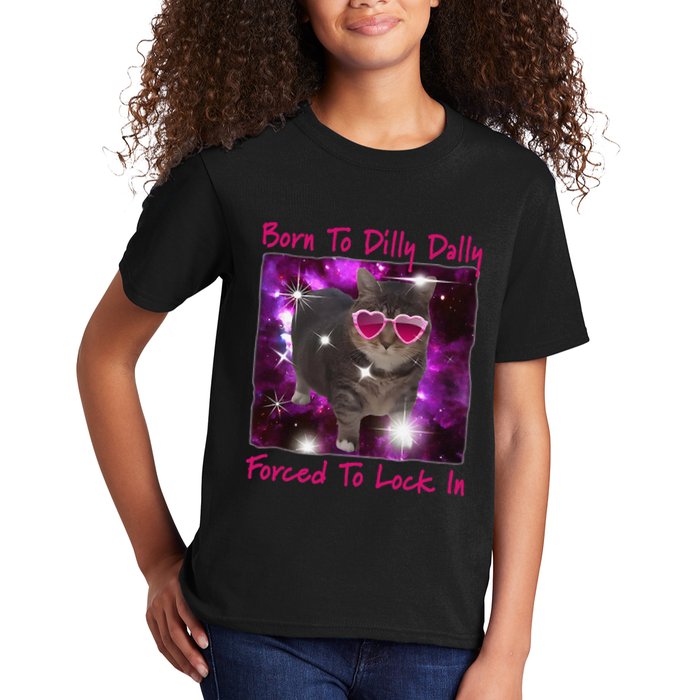 Born To Dilly Dally Forced To Lock In Cat Meme .Png Kids T-Shirt
