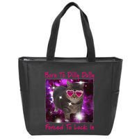 Born To Dilly Dally Forced To Lock In Cat Meme .Png Zip Tote Bag