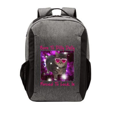 Born To Dilly Dally Forced To Lock In Cat Meme .Png Vector Backpack