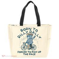 Born To Dilly Dally Forced To Pick Up The Pace Zip Tote Bag