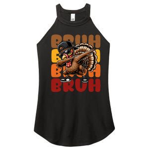 Bruh Turkey Dabbing Thanksgiving Women's Perfect Tri Rocker Tank