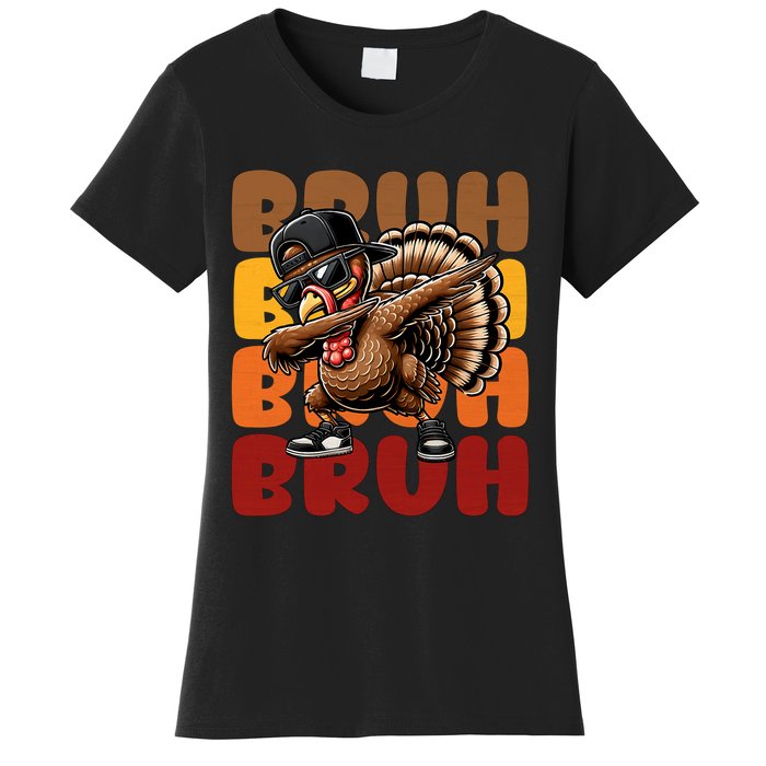 Bruh Turkey Dabbing Thanksgiving Women's T-Shirt