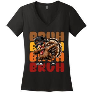 Bruh Turkey Dabbing Thanksgiving Women's V-Neck T-Shirt