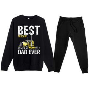 Best Truckin' Dad Ever Truck Driver Father Gift Premium Crewneck Sweatsuit Set