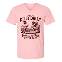 Born To Dilly Dally Forced To Pick Up The Pace Sloth Snail V-Neck T-Shirt