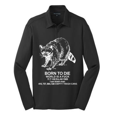 Born To Die World Is A F**k Funny Meme Silk Touch Performance Long Sleeve Polo