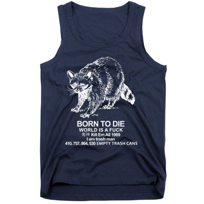 Born To Die World Is A F**k Funny Meme Tank Top