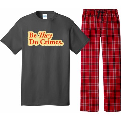 Be They Do Crimes Pajama Set