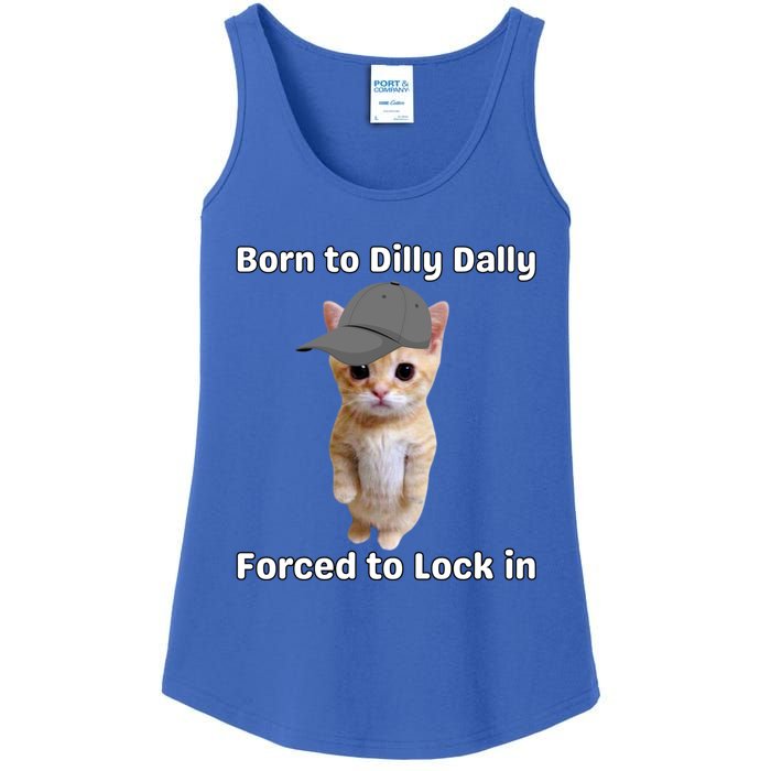 Born To Dilly Dally Forced To Lock In Cat Ladies Essential Tank