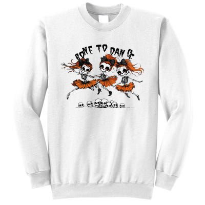 Bone To Dance Halloween Dancing Skeletons Dance Troop Sweatshirt