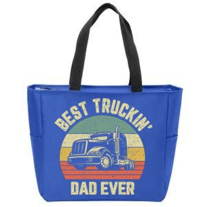 Best Truckin Dad Ever Truck Driver Semi Big Rig Trucker Gift Meaningful Gift Zip Tote Bag