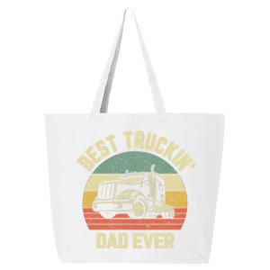 Best Truckin Dad Ever Truck Driver Semi Big Rig Trucker Gift Meaningful Gift 25L Jumbo Tote