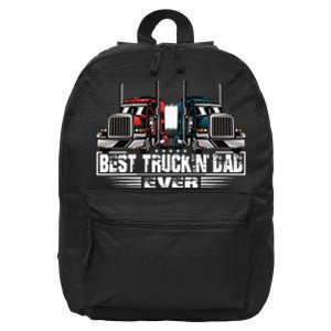 Best Truckin' Dad Ever Truck Driver  16 in Basic Backpack