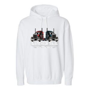 Best Truckin' Dad Ever Truck Driver  Garment-Dyed Fleece Hoodie