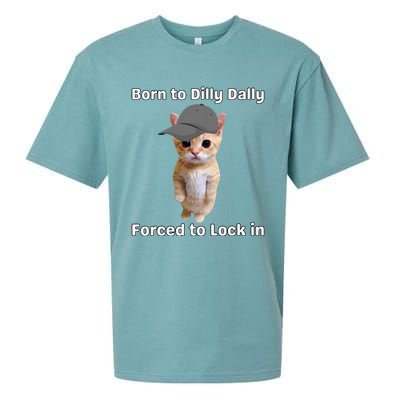 Born To Dilly Dally Forced To Lock In Cat Sueded Cloud Jersey T-Shirt