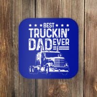 Best Truckin' Dad Ever Funny Truck Driver Father's Day Gift Great Gift Coaster