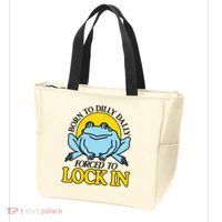 Born To Dilly Dally Forced To Lock In Frog Zip Tote Bag