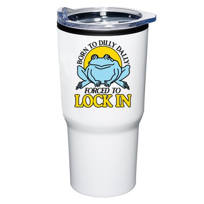 Born To Dilly Dally Forced To Lock In Frog Tumbler