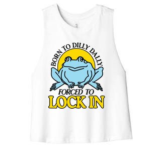 Born To Dilly Dally Forced To Lock In Frog Women's Racerback Cropped Tank