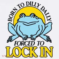 Born To Dilly Dally Forced To Lock In Frog Short Acrylic Beanie