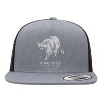 Born To Die World Is A Fu Kill Em All 1989 I Am Trash Man Flat Bill Trucker Hat